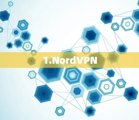 1.NordVPN 1.NordVPN