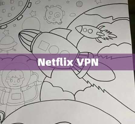 Netflix VPN
